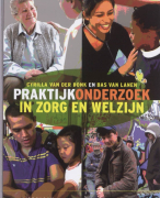 Praktijkonderzoek in zorg en welzijn Samenvatting 