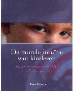 De morele intuïtie van kinderen - Samenvatting hoofdstuk 1 t/m 7