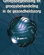 Samenvatting groepsbegeleiding en groepsbehandeling in de gezondheidszorg