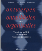 Ontwerpen en ontwikkelen van organisaties Samenvatting