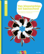 Van kloosterklas tot basisschool Samenvatting 