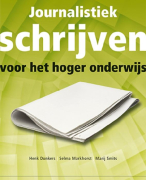 Journalistiek schrijven voor het hoger onderwijs Samenvatting 