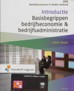 Introductie Basisbegrippen bedrijfseconomie & bedrijfsadministratie Samenvatting