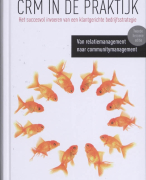 CRM in de praktijk Samenvatting 