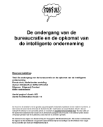 De ondergang van de bureaucratie en de opkomst van de intelligente onderneming Samenvatting 