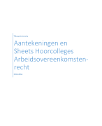 Aantekeningen en Sheets van de Hoorcolleges Arbeidsovereenkomstenrecht