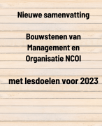 Samenvatting Bouwstenen van Management en Organistie - Nieuw met alle leerdoelen van 2023