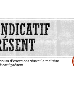 L'indicatif présent exercice en ligne 