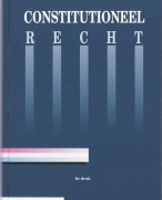 Constitutioneel recht Samenvatting 