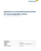 EVL 3.1 Signaleren van maatschappelijke factoren: Signaleren en preventief werken binnen de maatschappelijke context. 