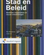Samenvatting Stad en Beleid H1 tot en met H6 
