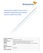 Module Werken aan innovatieve oplossingen bij de aanpak van sociale ondersteuningsvragen binnen Sociaal Werk in de Zorg  EVL 4,1 Innovatieve aanpak van sociale ondersteuningsvragen binnen Sociaal Werk in de Zorg