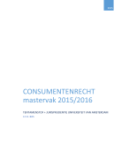 Samenvatting: SV mastervak Consumentenrecht 2015/2016 (boek en jurisprudentie) UvA