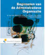 Samenvatting Beginselen van de administratieve organisatie