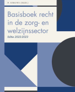 Uitgebreide samenvatting van 'Basisboek recht in de zorg- en welzijnssector' H14 & H19