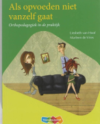 Als opvoeden niet vanzelf gaat samenvatting