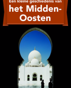 Samenvatting cursus Midden Oosten (Jan van Oudheusden) 