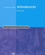 Samenvatting modules 1 en 2 boek Arbeidsrecht