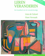 Leren veranderen - een handboek voor de veranderkundige