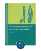 Samenvatting Verbintenissenrecht en Ondernemingsrecht hele boek