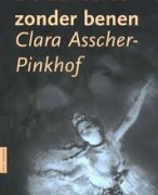 Danseres zonder benen - Clara Asscher-Pinkhof
