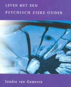 Samenvatting Leven met een psychisch zieke ouder