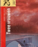 Boekverslag Twee vrouwen - Harry Mulisch