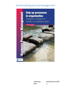 Samenvatting proces management grip op processen in organisaties BMER blok 5