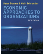 Samenvatting Economic Approaches To Organizations 5th edition