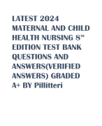 LATEST 2024  MATERNAL AND CHILD  HEALTH NURSING 8TH  EDITION TEST BANK  QUESTIONS AND  ANSWERS(VERIFIED  ANSWERS) GRADED  A+ BY Pillitteri  