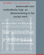 Basismodel voor methodische hulp- en dienstverlening in het sociaal werk (Snellen, 2016)