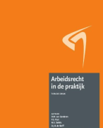 ARBEIDSRECHT: Compleet, alle colleges + casus!