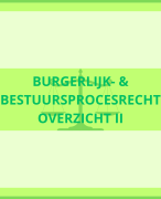 UU Bestuurs- en Burgerlijkprocesrecht overzicht II