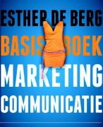 Samenvatting Basisboek marketingcommunicatie