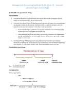 Samenvatting Management Accounting Hoofdstuk 8 10 11 13 en aantekeningen extra college