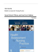 Test Bank - Health Assessment for Nursing Practice, 7th Edition (Wilson, 2022), Chapter 1-24 - All Chapters