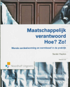 Samenvatting Maatschappelijk verantwoord Hoe? Zo!