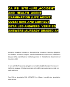 CA PSI SITE –LIFE ,ACCIDENT AND HEALTH AGENT EXAMINATION (LIFE AGENT) QUESTIONS AND CORRECT DETAILED ANSWERS |VERIFIED ANSWERS ;ALREADY GRADED A+