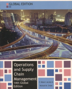 Summary Operations & Supply Management, Global Edition, 13th Edition, by F R Jacobs, R B Chase