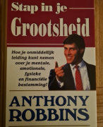 Samenvatting van het boek 'Stap in je grootsheid'(Eng.: Awaken the Giant Within') van Anthony (Tony) Robbins - door Uitblinker