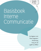 Samenvatting Basisboek Interne Communicatie - Erik Reijnders et al. 