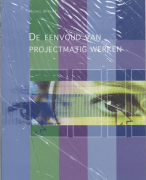 Samenvatting De eenvoud van projectmatig werken
