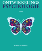 Samenvatting Ontwikkelingspsychologie, Robert S. Feldman, Hoofdstuk 1 t/m 16