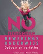 no nonsense bewegingsonderwijs - opbouw en variaties
