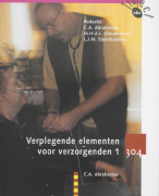 Samenvatting Verplegende elementen voor verzorgenden 1 Leerboek