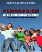 Samenvatting Pedagogiek in de onderwijspraktijk
