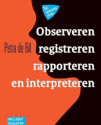 Samenvatting Observeren, Registreren, rapporteren en interpreteren
