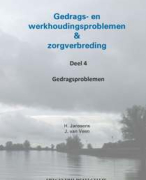 Samenvatting gedrags- en werkhoudingsproblemen & zorgverbreding deel 4