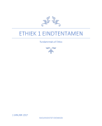 Samenvatting eindtentamen Ethics 1 Fundamentals of Ethics 