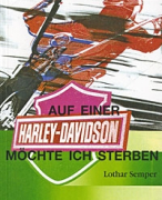 Boekverslag Auf einer Harley-Davidson möchte ich sterben 